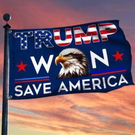 Trump Won Save America Grommet Flag TQN3271GF