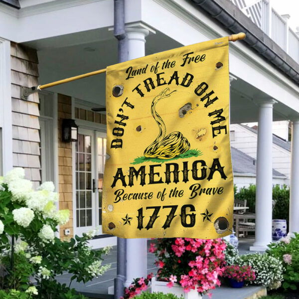 Land Of The Free Don't Tread On Me America Because Of the Brave 1776 Gadsden Flag MLN3329F