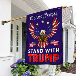 We The People Stand With Trump 2024 Flag TQN3339F