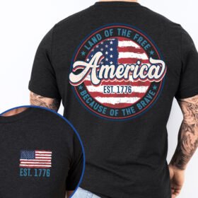 America Est. 1776 Land Of The Free Because Of The Brave T-Shirt MLN3360TS