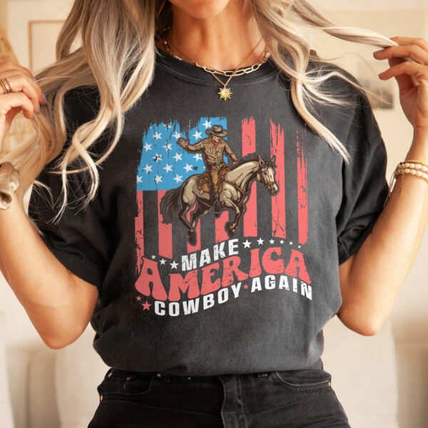 Gifts For 4th of July, USA Flag, Make America Cowboy Again T-Shirt VTM108HVN