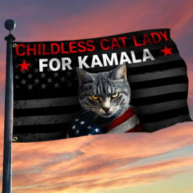 Kamala Harris 2024 Flag Childless Cat Lady For Kamala Grommet Flag MLN3676GF