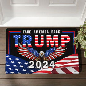 Trump 2024 Take America Back American Patriotic Eagle Doormat TPT1663DM