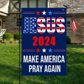 Jesus 2024 Make America Pray Again Flag MLN3681F