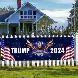 Trump 2024 Take America Back MAGA Patriotic Eagle American Trump Fence Banner TPT2081FB