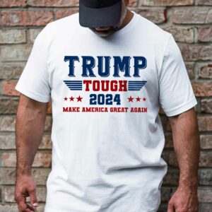 Trump Shooting Shirt Trump Tough 2024 Make America Great Again T-shirt VTM284TS