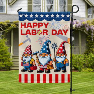 Happy Labor Day Gnomes Flag MLN3497F