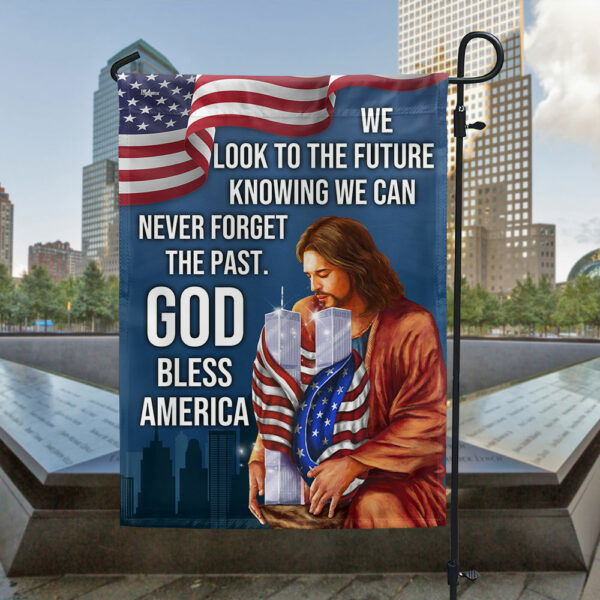 God Bless America Never Forget 9/11 Patriot Day September 11th Memorial Flag MLN3603F