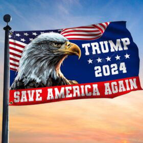 Trump 2024 Save America Again Grommet Flag MLN3519GF