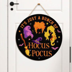 It's Just A Bunch of Hocus Pocus Halloween 3D Hanging Door Sign VTM374DS