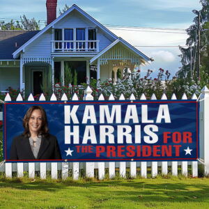 Kamala Harris For The President 2024 Fence Banner TQN3586FB