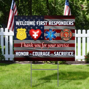 First Responder Honor Courage Sacrifice Yard Sign MLN3820YS