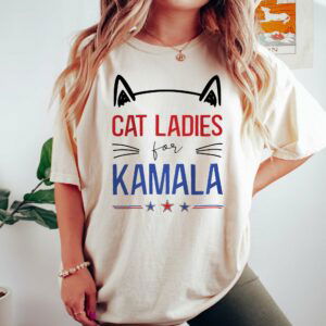 Kamala Harris Cat Ladies for Kamala Comfort Color T-Shirt TPT2107TS