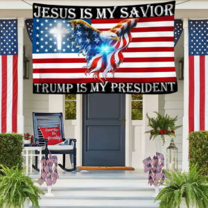 Trump Flag Jesus Is My Savior, Trump Is My President Christian Patriotic Eagle Grommet Flag TPT2111GF