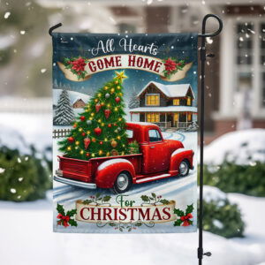 Christmas Red Pickup Truck Flag All Hearts Come Home For Christmas Flag MLN4041F